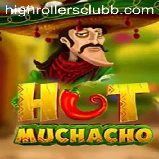 HotMuchacho: Unveiling the Thrilling Gameplay of HighRollersClub