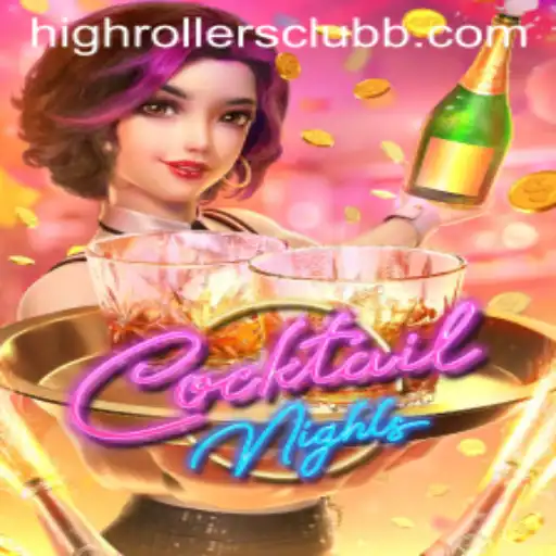 CocktailNights: A Journey into the High Rollers Club